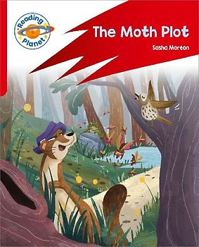 Reading Planet: Rocket Phonics - Target Practice - The Moth Plot - Red B