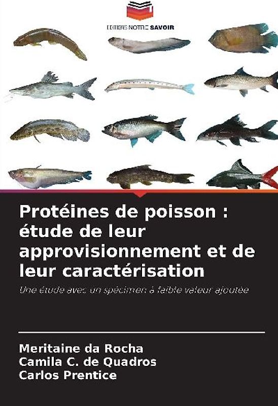 Protéines de poisson : étude de leur approvisionnement et de leur caractérisation