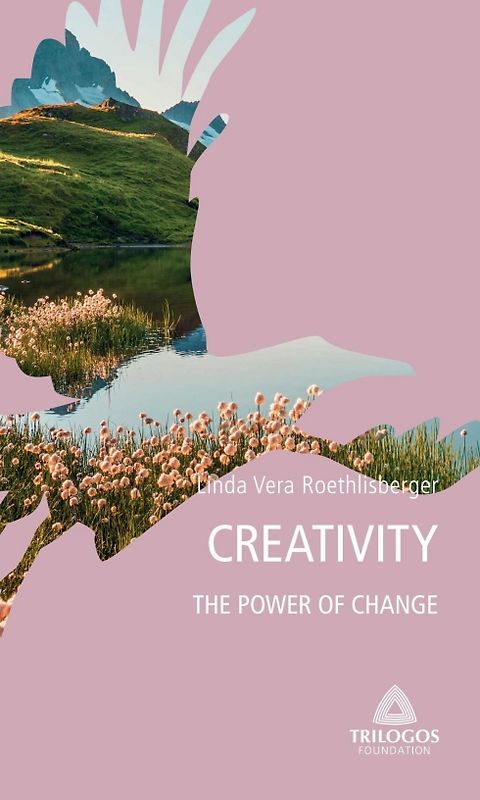 4 CREATIVITY: The Power of Change