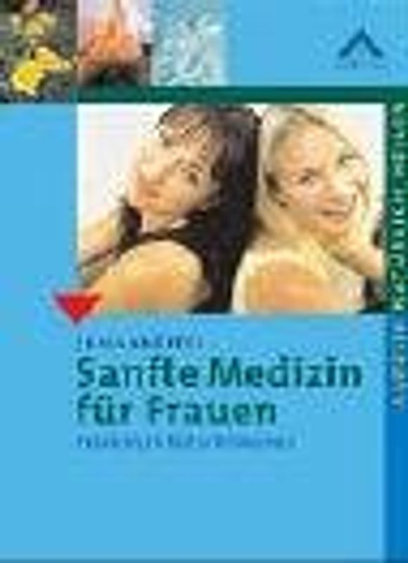 Sanfte Medizin für Frauen