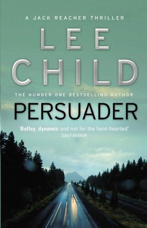 Persuader (Jack Reacher) - Lee Child