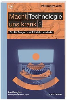 #dkkontrovers. Macht Technologie uns krank?
