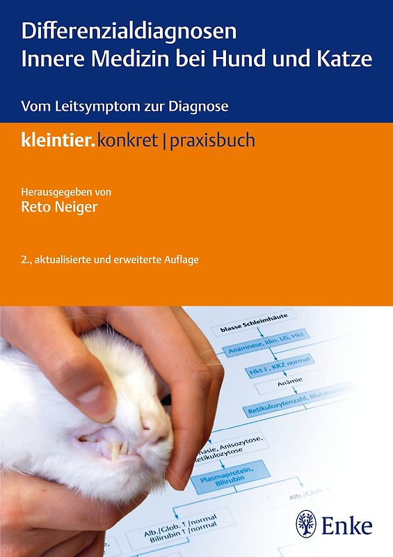 Differenzialdiagnosen Innere Medizin bei Hund und Katze. Vom Leitsymptom zur Diagnose
