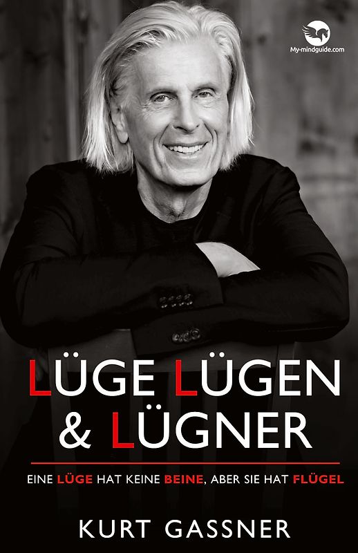 Lüge, Lügen & Lügner