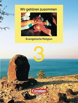 Wir gehören zusammen - Evangelische Religion - Band 3: 3. Schuljahr