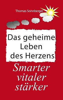 Das geheime Leben des Herzens