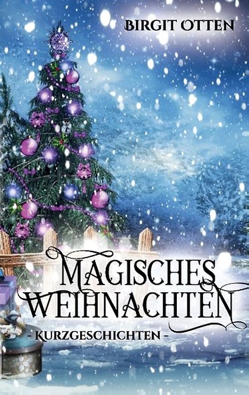 Magisches Weihnachten. Kurzgeschichten