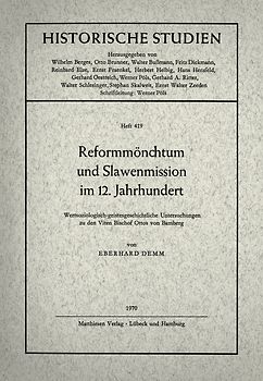 Reformmönchtum und Slawenmission im 12. Jahrhundert