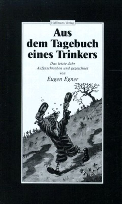 Aus dem Tagebuch eines Trinkers. Das letzte Jahr