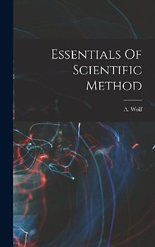 Essentials Of Scientific Method