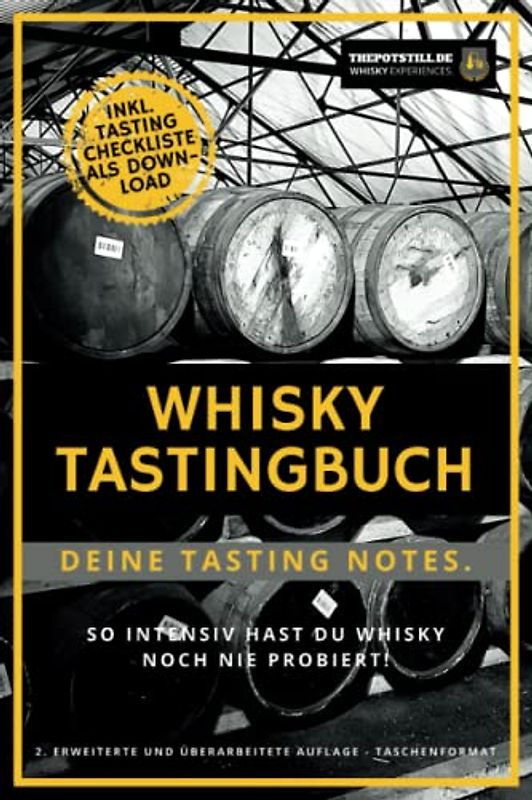 Whisky Tasting Buch: Deine Tasting Notizen.: So intensiv hast Du Whisky noch nie probiert! (Taschenformat)