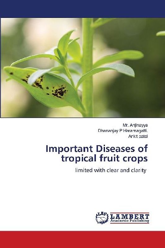 Important Diseases of tropical fruit crops