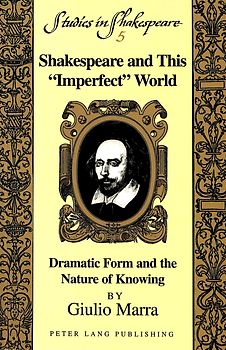 Shakespeare and This «Imperfect» World
