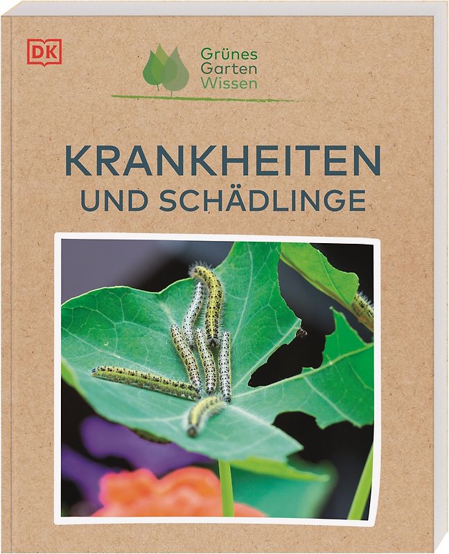 Grünes Gartenwissen. Krankheiten und Schädlinge