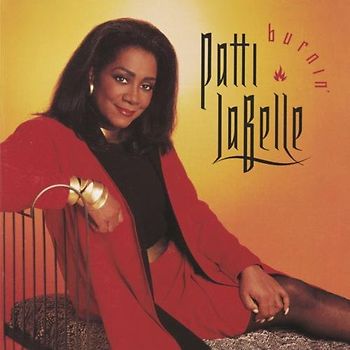 Patti Labelle - Burnin'