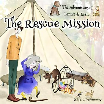 The Adventures of Lennie & Lexie: The Rescue Mission