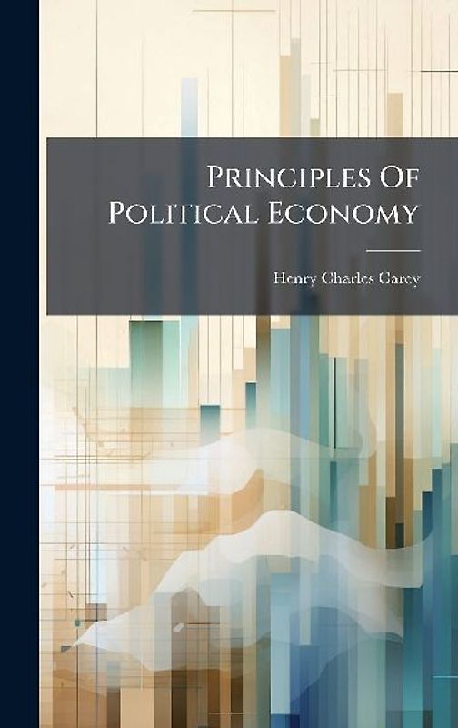 Principles Of Political Economy