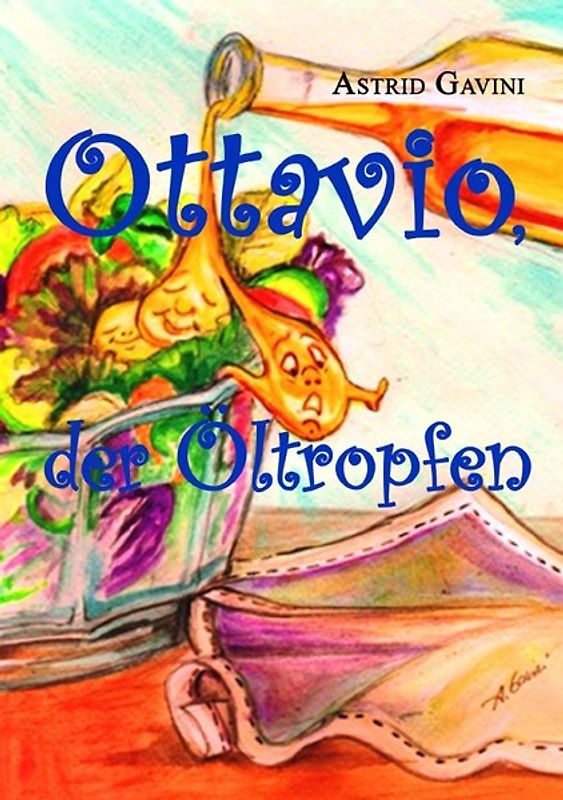 Ottavio, der Öltropfen