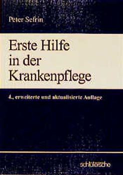 Erste Hilfe in der Krankenpflege