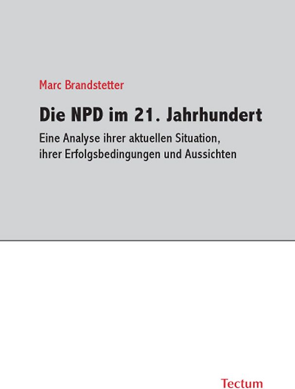 Die NPD im 21. Jahrhundert