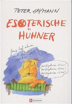 Esoterische Hühner