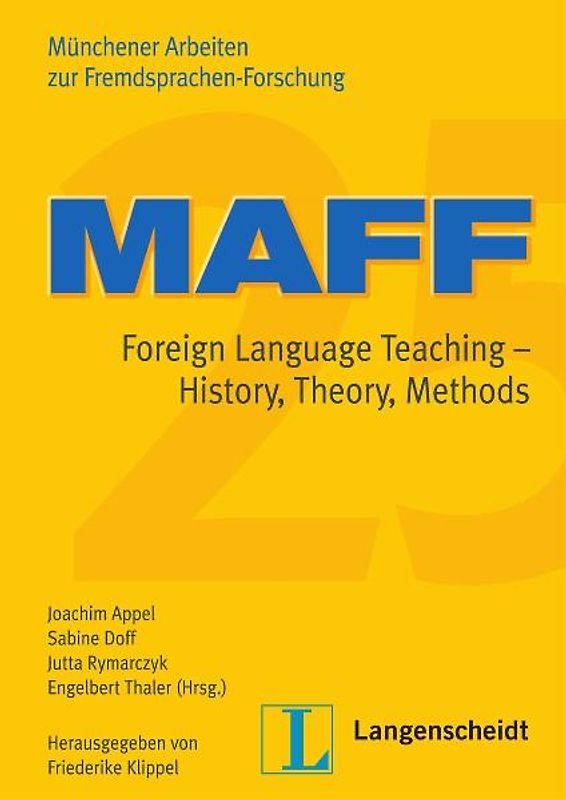 MAFF 25: Foreign Language Teaching  –  History, Theory, Methods