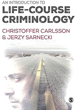 An Introduction to Life-Course Criminology