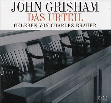 Das Urteil - John Grisham [5 CDs]