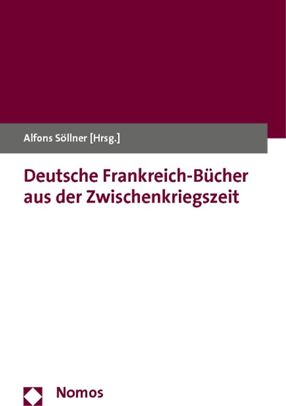 Deutsche Frankreich-Bücher aus der Zwischenkriegszeit
