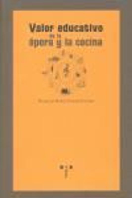 Valor educativo de la ópera y la cocina