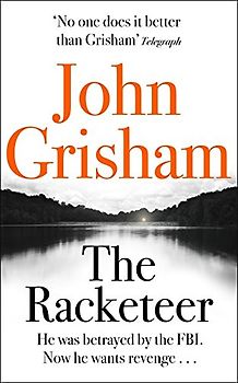 The Racketeer - Grisham, John