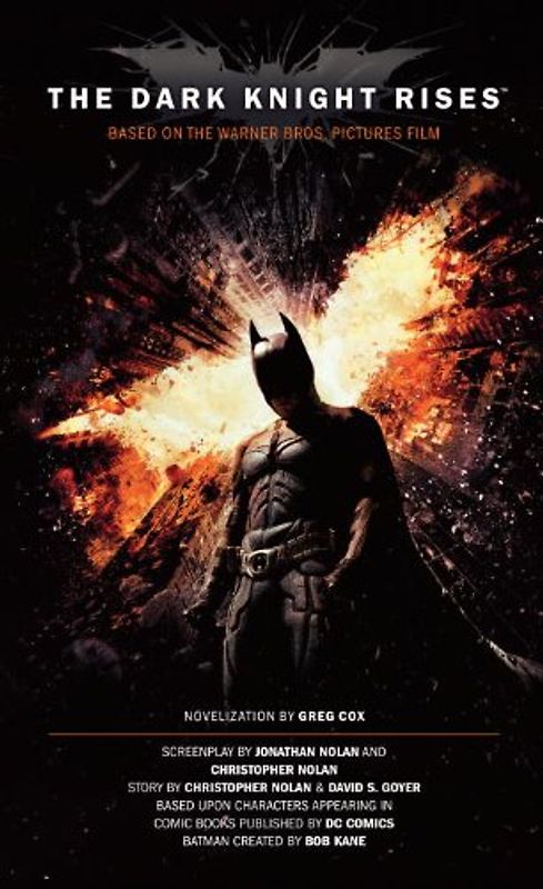 The Dark Knight Rises: The Official Novelization - Greg Cox