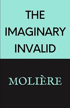 The Imaginary Invalid