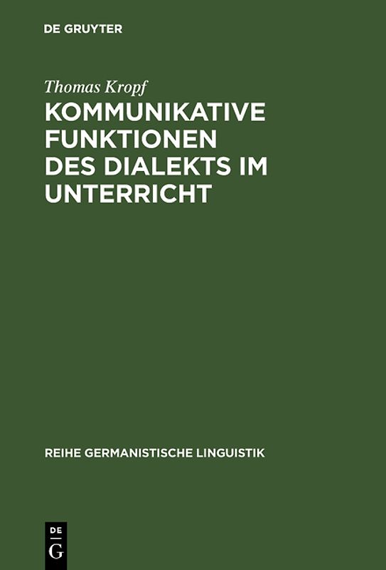 Kommunikative Funktionen des Dialekts im Unterricht