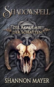 Shadowspell 5 (Shadowspell - Die Akademie der Schatten, Band 5)
