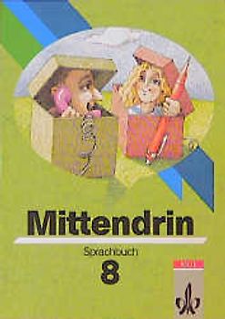 Mittendrin - Allgemeine Ausgabe. 8. Schuljahr. Schülerbuch