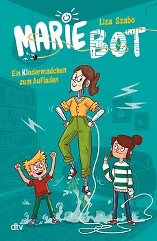 Marie Bot – Ein Kindermädchen zum Aufladen