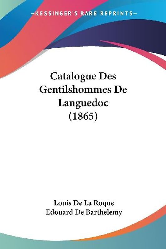 Catalogue Des Gentilshommes De Languedoc (1865)