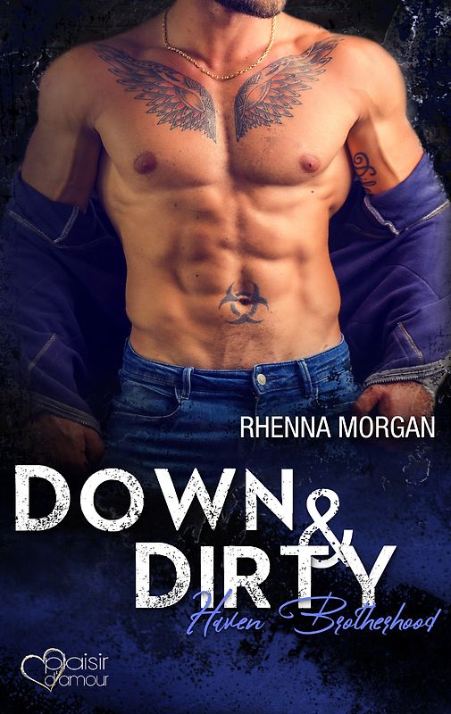 Haven Brotherhood: Down & Dirty