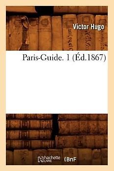 Paris-Guide. 1 (Éd.1867)