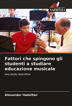 Fattori che spingono gli studenti a studiare educazione musicale