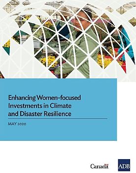 Enhancing Women-Focused Investments in Climate and Disaster Resilience