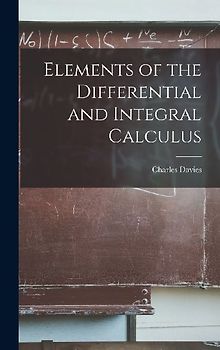 Elements of the Differential and Integral Calculus