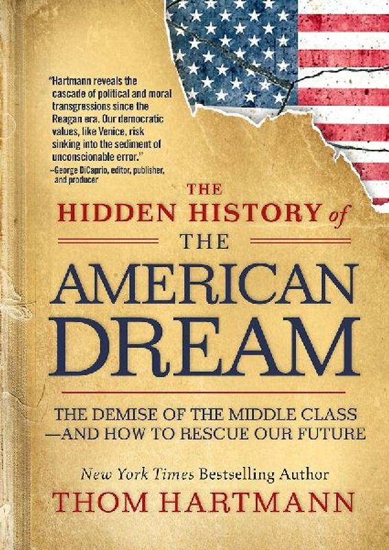 The Hidden History of the American Dream