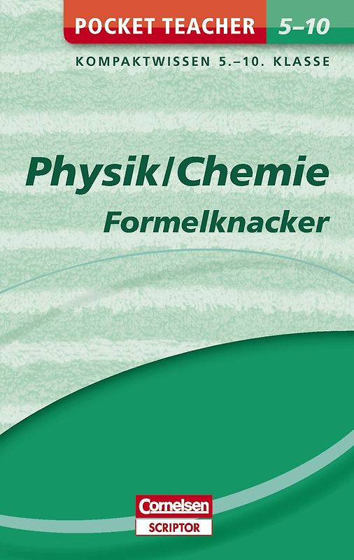 Pocket Teacher Physik/Chemie - Formelknacker 5.-10. Klasse