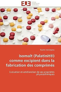 Isomalt (Palatinit®) comme excipient dans la fabrication des comprimés
