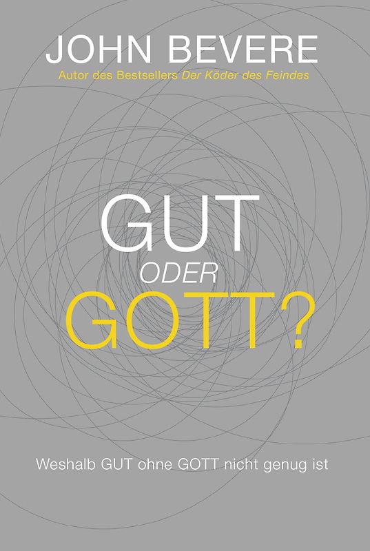 Gut oder Gott?
