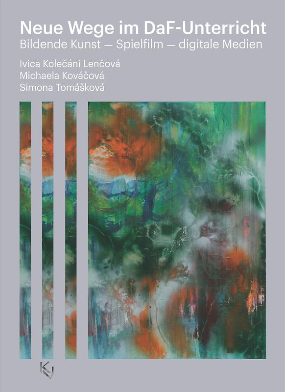 Neue Wege im DaF-Unterricht