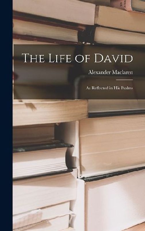 The Life of David