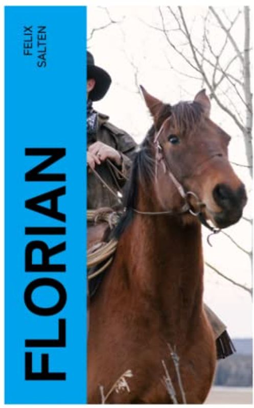 Florian: Das Pferd des Kaisers